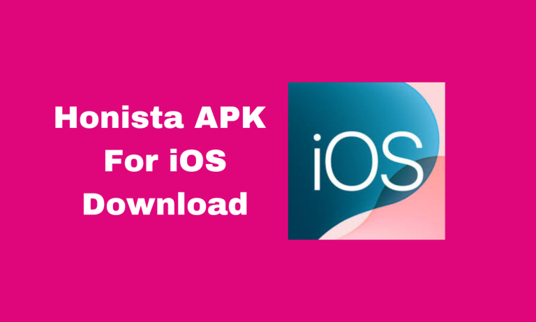 Honista APK For iOS Download