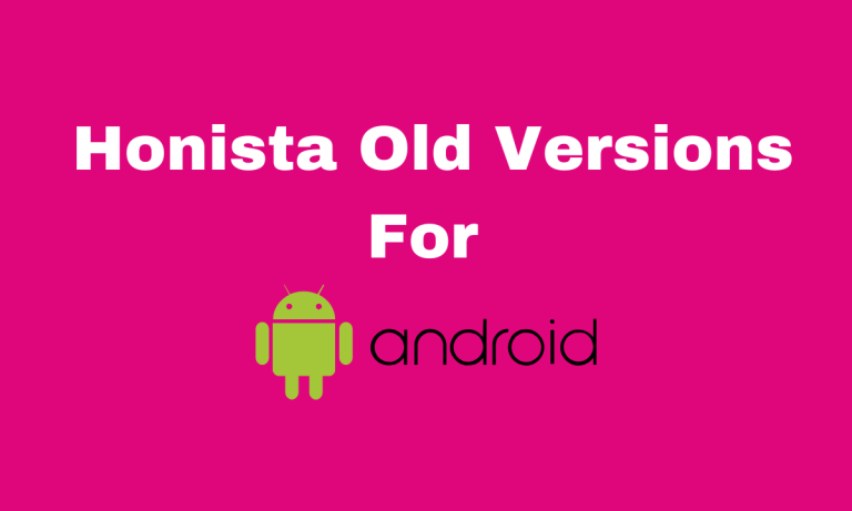 Honista Old Versions For Android