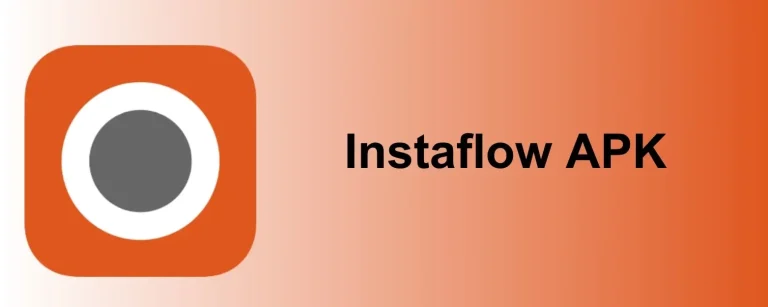 Instaflow APK v17.0 (Official) Download | 2024